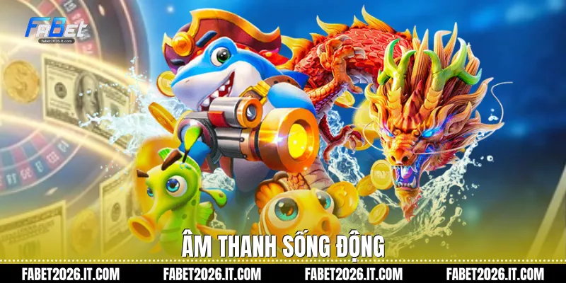 Âm thanh sống động