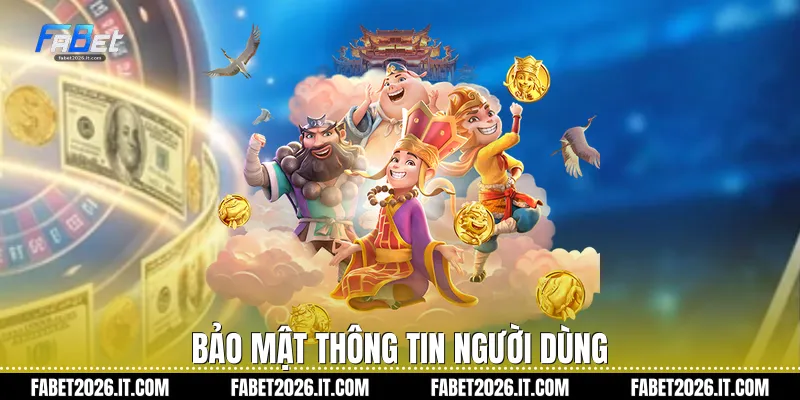 Bảo mật thông tin người dùng