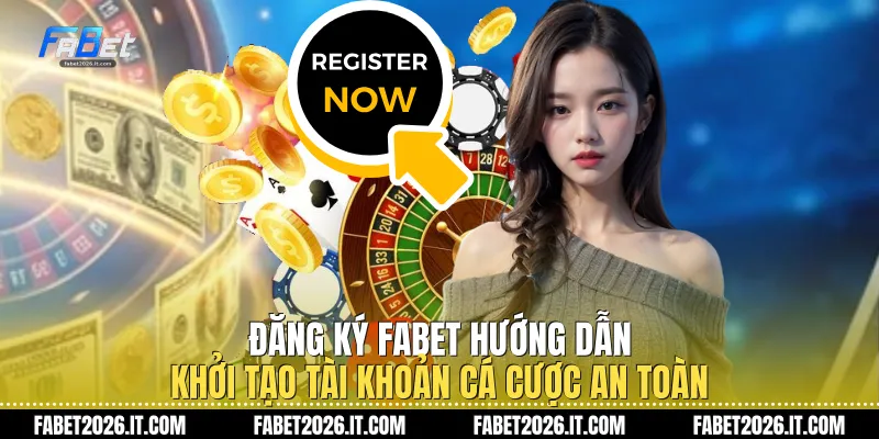 Đăng Ký Fabet