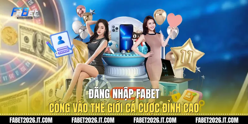 Đăng Nhập Fabet
