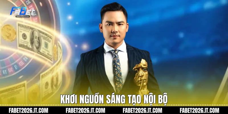 Khơi nguồn sáng tạo nội bộ