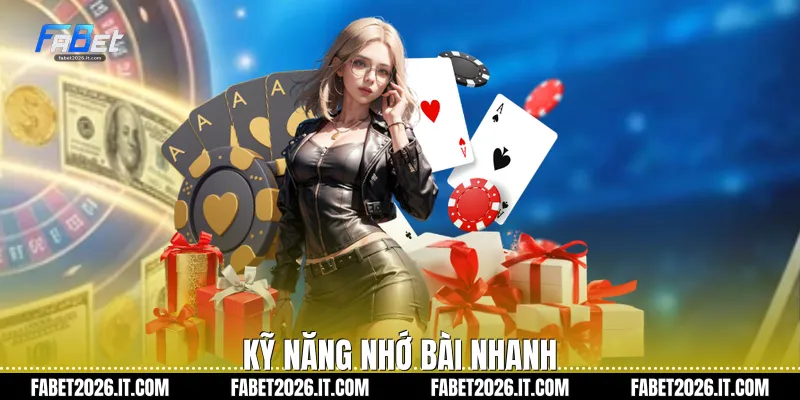 Kỹ năng nhớ bài nhanh
