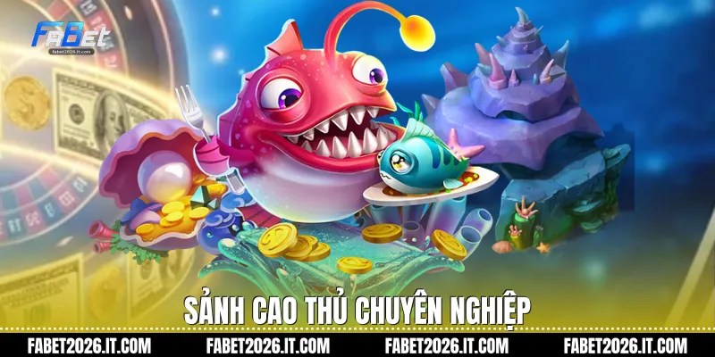 Sảnh cao thủ chuyên nghiệp