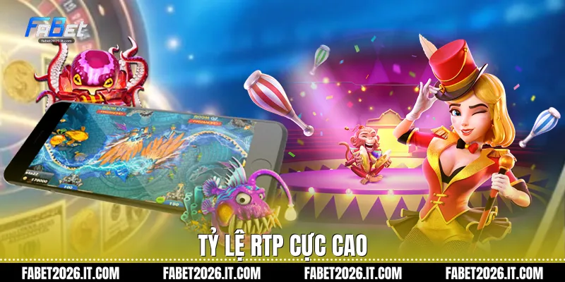 Tỷ lệ RTP cực cao