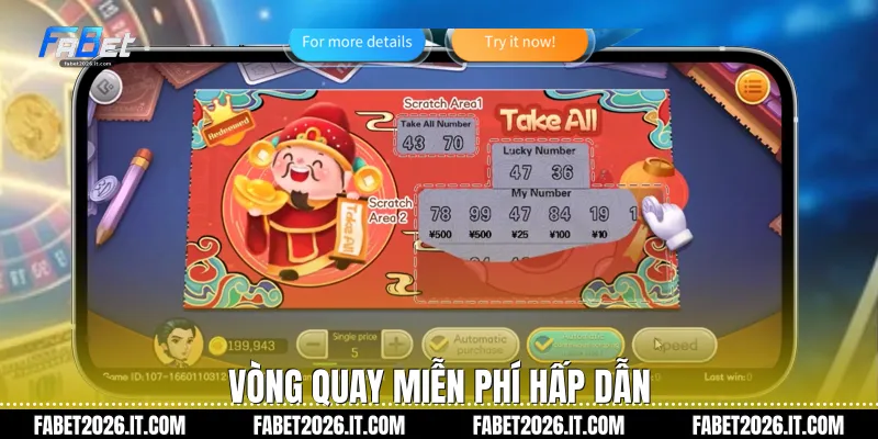 Vòng quay miễn phí hấp dẫn